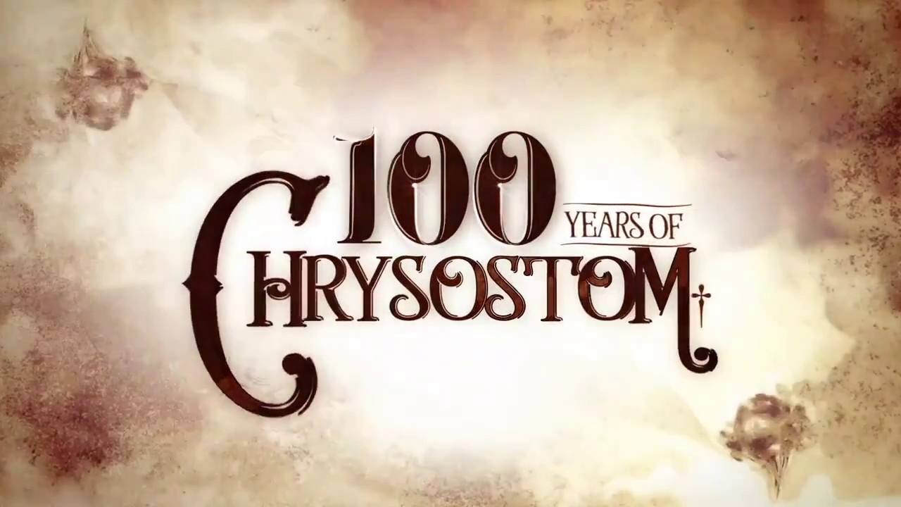 100 Years of Chrysostom